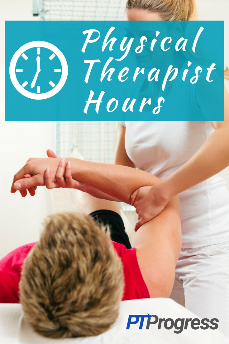 What Are Normal Physical Therapist Hours 