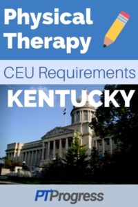 Kentucky Physical Therapy Continuing Education Requirements   Kentucky Physical Therapy Continuing Education Requirement 200x300 