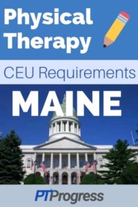 Maine Physical Therapy Continuing Education Requirements   Maine Physical Therapy Continuing Education Requirement 200x300 