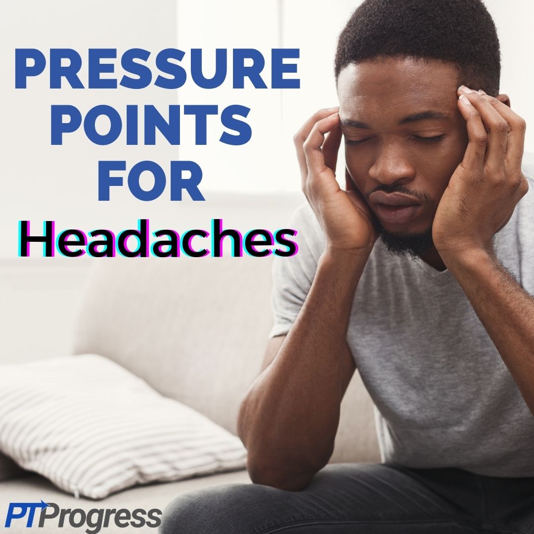Blog  The Best Pressure Points to Treat Headaches