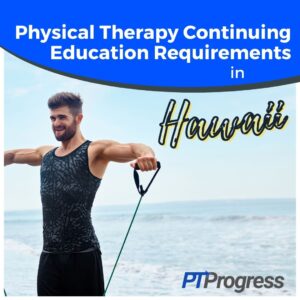 Hawaii Physical Therapy Continuing Education Requirements   Hawaii PT CEU Requirements Instagram 300x300 