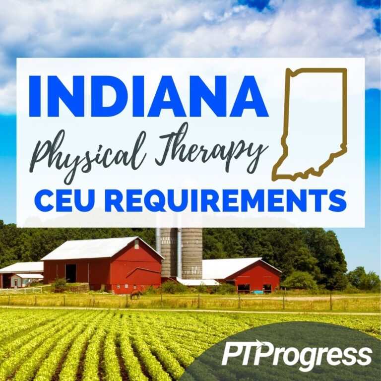 Indiana Physical Therapy Continuing Education Requirements   Indiana PT CEU Requirements Instagram 768x768 