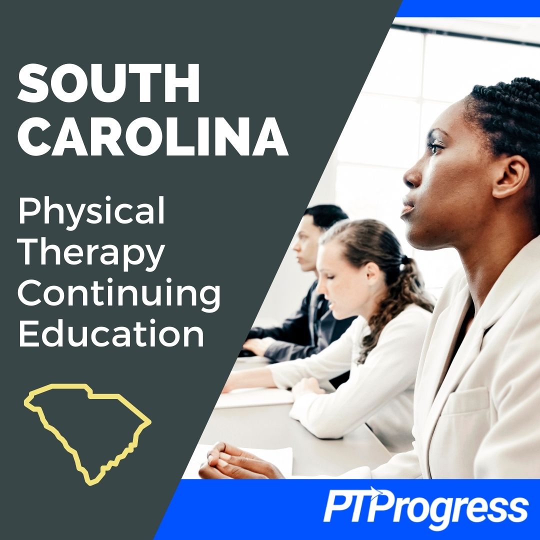 Physical Therapy Continuing Education Courses South Carolina Live 