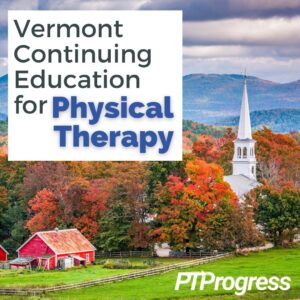 Vermont Physical Therapy Continuing Education Requirements   Vermont PT CEU Requirements Instagram 300x300 