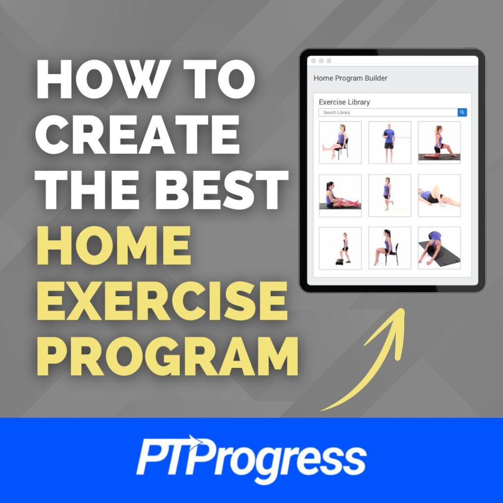 best physical therapy home exercise program